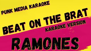 RAMONES ✴ BEAT ON THE BRAT ✴ KARAOKE INSTRUMENTAL ✴ PMK [upl. by Hachmann]