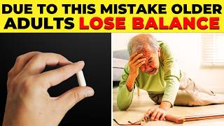 ALERT 13 REASONS WHY YOU LOSE BALANCE AFTER 60 [upl. by Jc]