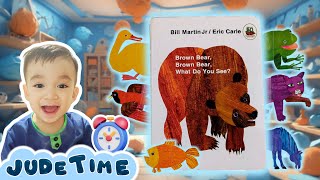 Learn Colors  Animals  Brown Bear Brown Bear What Do You See  Sing Along for Kids  JudeTime [upl. by Tnairb]