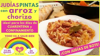 JUDÍAS PINTAS con ARROZ y CHORIZO  ¡¡DIETA DE CUARENTENA y CONFINAMIENTO Estado de Alarma [upl. by Michele]