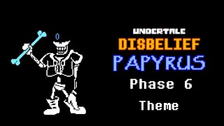 Undertale Disbelief Papyrus Phase 6 Theme Read Description  AlterPex [upl. by Aicilanna]