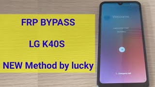 LG K40S FRP BYPASS NEW Method by lucky [upl. by Mirth]