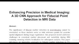 Enhancing Precision in Medical Imaging A 3D CNN Approach for Fiducial Point Detection in MRI Data [upl. by Anaeel]