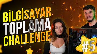 GİZEM KUŞKU İLE BİLGİSAYAR TOPLAMA CHALLENGE 5 [upl. by Emerick]