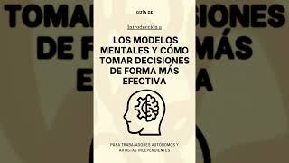 GUÍA DE LOS MODELOS MENTALES Y CÓMO TOMAR DECISIONES DE FORMA MÁS EFECTIVA  Audiolibro Voz  PDF📥 [upl. by Eyllom]