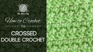 How to Crochet the Crossed Double Crochet Stitch [upl. by Panther]