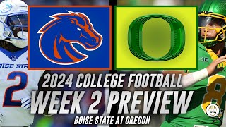 Boise State at Oregon Preview  College Football Week 2 2024 [upl. by Beatrice]