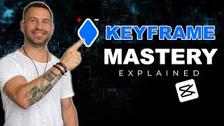 Keyframe MASTERY Explained  CapCut Tutorial [upl. by Glennon]