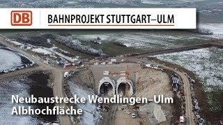 Baufortschritt Albhochfläche  Neubaustrecke Wendlingen–Ulm [upl. by Lanny719]