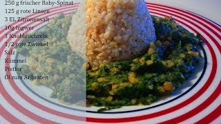 ROTE LINSEN MIT SPINAT  einfaches VEGAN und LOW FAT Rezept Rote Linsen Spinat vegan 2015 [upl. by Ailati]