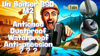 Ce Boîtier SSD M2 est UltraRésistant Étanche Antichoc Antiécrasement et Plus [upl. by Enellij]