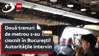 Două trenuri de metrou sau ciocnit în București Autoritățile intervin [upl. by Yl]