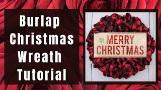 BURLAP CHRISTMAS WREATH BURLAP POUF METHOD BUFFLAO CHECK CHRISTMAS WREATH TUTORIAL CHRISTMAS [upl. by Nosraep]