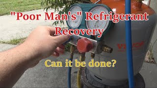 Refrigerant recovery without a machine [upl. by Ennovart]