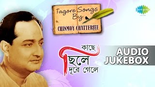 Best of Tagore Songs by Chinmoy Chatterjee  Bengali Sentimental Songs  Audio Jukebox [upl. by Hgielram407]