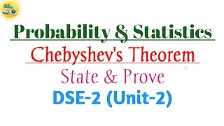 Probability amp Statistics  5th Semester  DSE2  Unit2  Chebyshevs Theorem State amp Prove [upl. by Paddy]