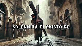 Santo del Giorno 24 novembre  Solennità di Cristo Re [upl. by Ailb760]