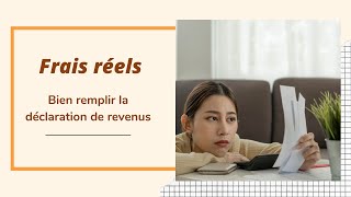 Frais Réels  Comment remplir la Déclaration de Revenus  Case 1AK [upl. by Ritter]