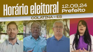 HORÁRIO ELEITORAL Candidatos a prefeito COLATINAES 12092024 [upl. by Ahsyak375]