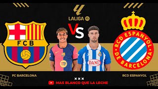 FC BARCELONA vs RCD ESPANYOL  COMENTANDO EN DIRECTO  JORNADA 12  LALIGA 2425 [upl. by Karyn491]