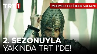 Mehmed Fetihler Sultanı 2Sezonuyla Yakında TRT 1’de mehmedfetihlersultani [upl. by Gallager773]