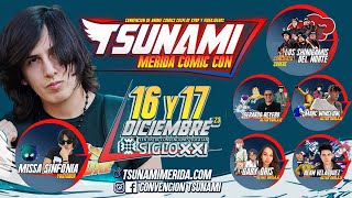 Tsunami Mérida Comic Con  16 y 17 Diciembre 2023  Centro de Convenciones Yucatán Siglo XXI [upl. by Iffar]