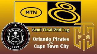 MTN 8 2024 Orlando Pirates vs Cape Town City Semi Final 2nd Leg Full Match amp Analysis [upl. by Gnirps]