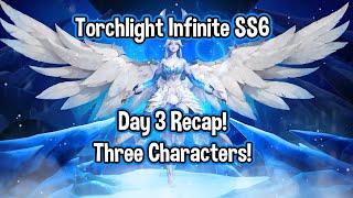 Torchlight SS6  Day 3 Recap  More Characters [upl. by Nasho]