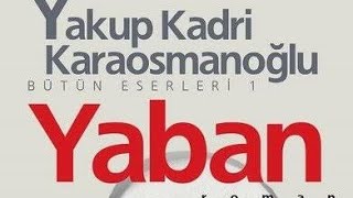 yaban yakupkadrikaraosmanoğlu part5 YAKUP KADRİ KARAOSMANOĞLU 💛YABAN💛 PART 5 [upl. by Eelaras]