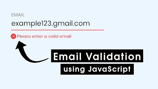 How To Make Email Validation Using JavaScript  Valid amp Invalid Email Check In JavaScript [upl. by Neelehtak]