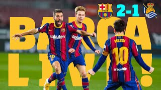 ⚽ BARÇA LIVE  BARÇA 21 REAL SOCIEDAD  Warm up amp Match Center [upl. by Heeley21]