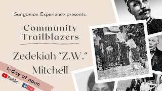 Community Trailblazers Zedekiah quotZWquot Mitchell [upl. by Velasco]