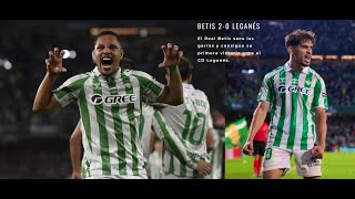 Betis 20 Leganés  El Betis saca las garras y consigue su primera victoria con un buen Abde [upl. by Noryk]