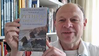 Barry Cunliffe quotThe Extraordinary Voyage of Pytheas the Greekquot 2001 [upl. by Nahallac937]