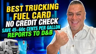 Best Truck Fuel Card  No Credit Check  Builds Business Credit  Save Money [upl. by Ellehsim399]