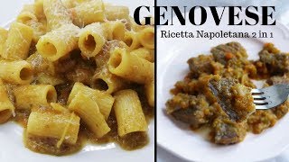 GENOVESE Ricetta Napoletana PRIMO E SECONDO con un unica ricetta  RICETTE DI GABRI [upl. by Philina530]