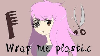 Wrap me plastic meme УльянаLazy [upl. by Yecak634]