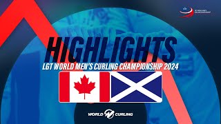 Semifinal Canada v Scotland  LGT World Mens Curling Championship 2024  Highlights [upl. by Mandle457]