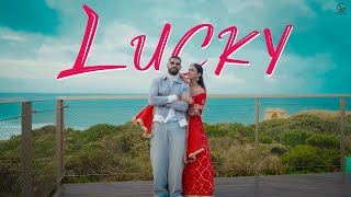 Lucky  Official Music Video Garry Sandhu ft Pranjal Dahiya  Tru Makers  New Punjabi Song 2024 [upl. by Topper]