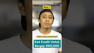 Ini antara kad kredit yg sesuai untuk korang yang bergaji RM2K 🤩 [upl. by Nytnerb84]