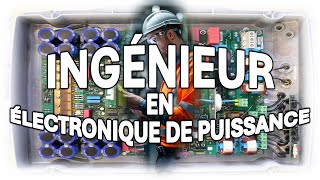 Ingénieur en Électronique de Puissance [upl. by Andreas247]