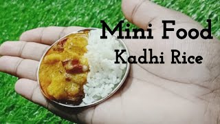 Miniture Cooking Vlog  MiniFood Kadhi Rice [upl. by Marchese]