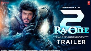 Ra One 2  Official Trailer  Shah Rukh Khan  Deepika Padukone  Ra One 2 Update  Srk News [upl. by Atilek]