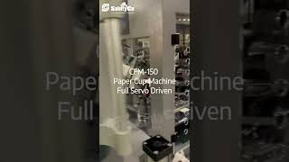 CFM150 Full Servo Driven Paper Cup MachineSaintyCo [upl. by Gerge214]