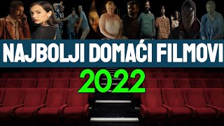 Najbolji domaći filmovi u 2022 godini [upl. by Demy]