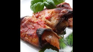 INVOLTINI DI MELANZANE AL FORNO [upl. by Aibos]