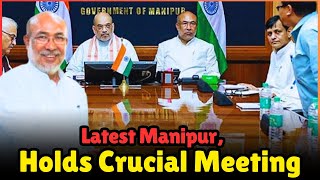 Manipur Chief Minister Holds Crucial Meeting With Tousem SubDivision CSOs  WorldEye [upl. by Ahsenrac]