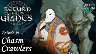 Chasm Crawlers e59  Return of the Giants  DampD 5e Campaign [upl. by Ecam808]