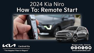 2024 Kia Niro  How To Use Your Remote Start [upl. by Harelda]