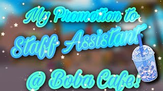 My PROMOTION to MR at Boba Cafe [upl. by Iraj19]